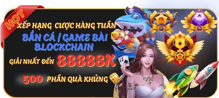 Chương trình hoàn trả hàng tuần cho game bắn cá